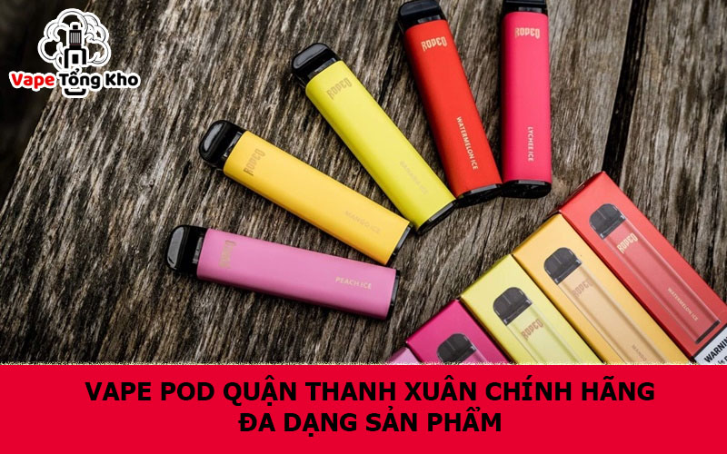 Vape pod quận Thanh Xuân