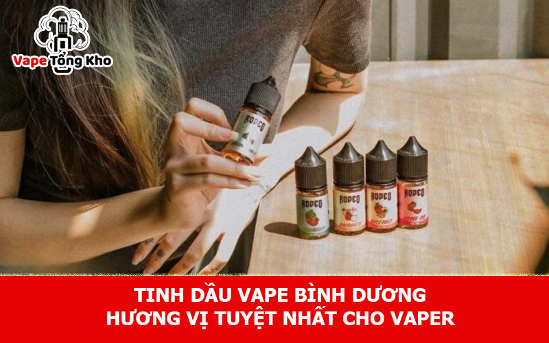 Tinh dầu vape Bình Dương
