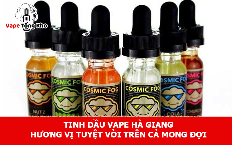 Tinh dầu vape Hà Giang
