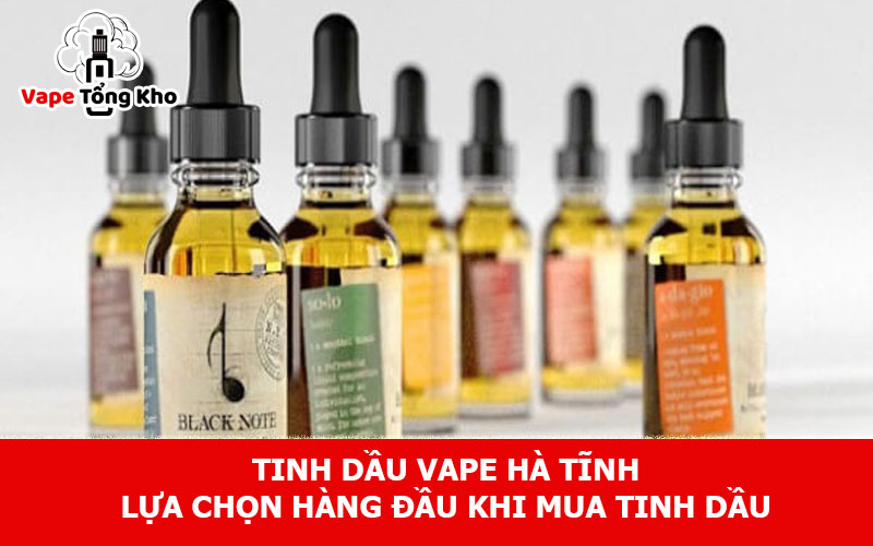 Tinh dầu vape Hà Tĩnh
