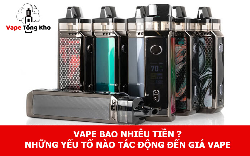 Vape bao nhiêu tiền