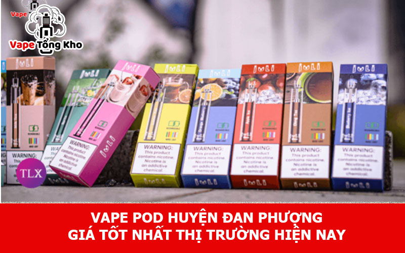 Vape pod huyện Đan Phượng