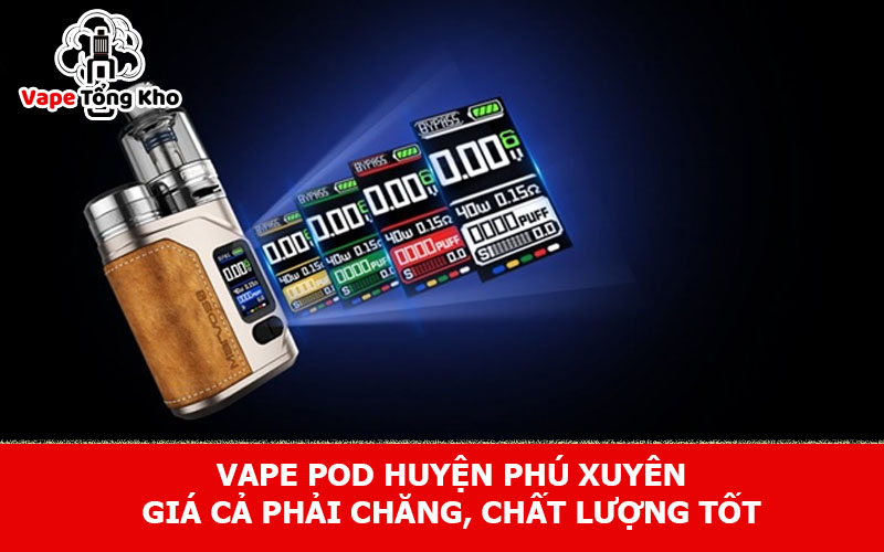Vape pod huyện Phú Xuyên