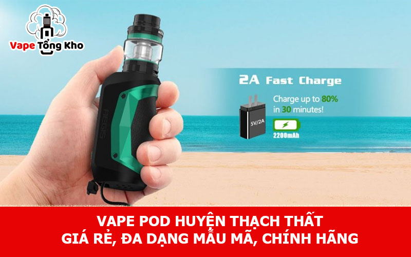 Vape pod huyện Thạch Thất