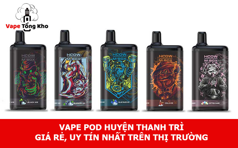 Vape pod huyện Thanh Trì