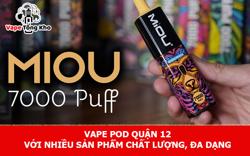 Vape pod quận 12