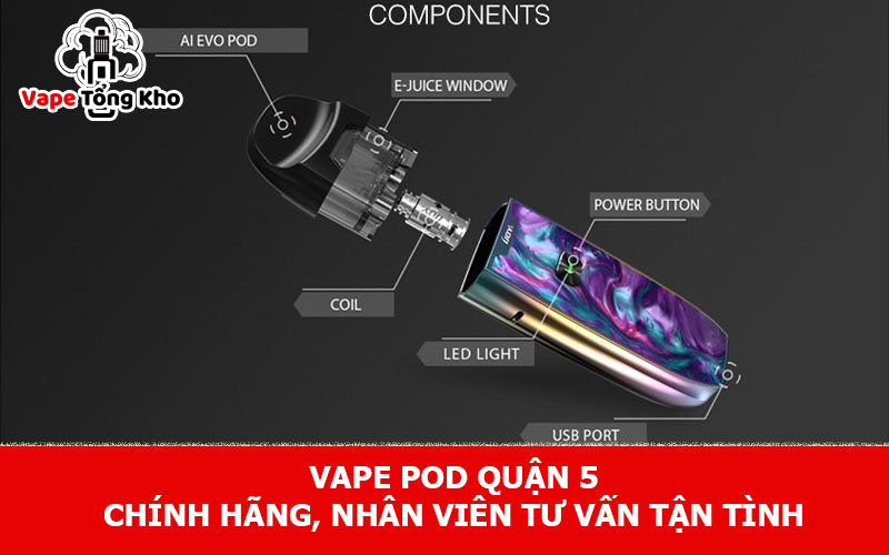 Vape pod quận 5