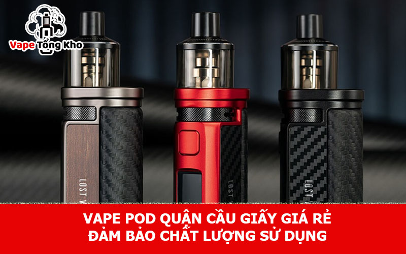 Vape pod quận Cầu Giấy