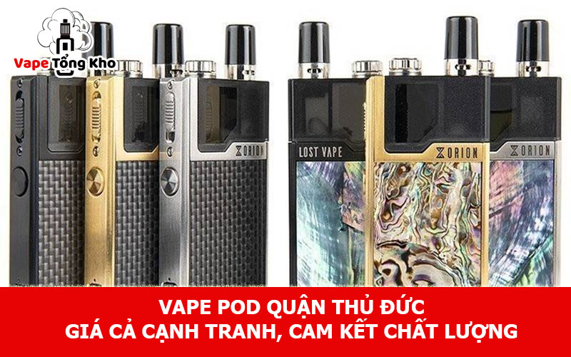 Vape pod quận Thủ Đức