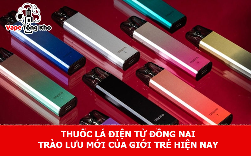 Thuốc lá điện tử Đồng Nai