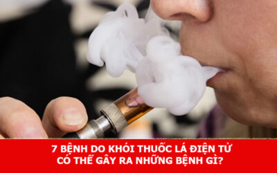 khói thuốc lá điện tử có thể gây ra những bệnh gì?