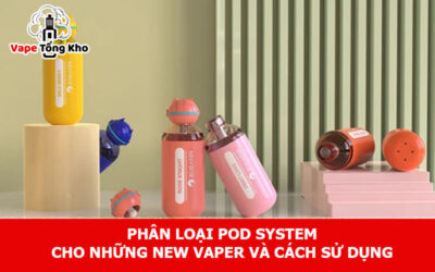 Phân loại pod system