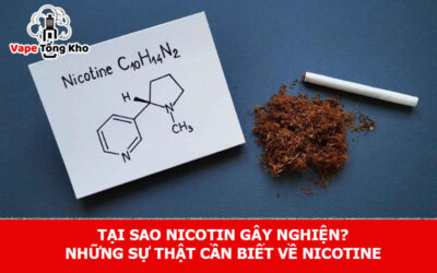 Tại sao nicotin gây nghiện